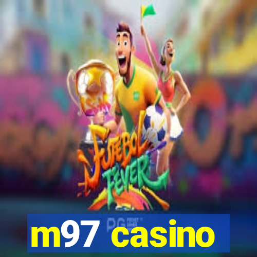 m97 casino
